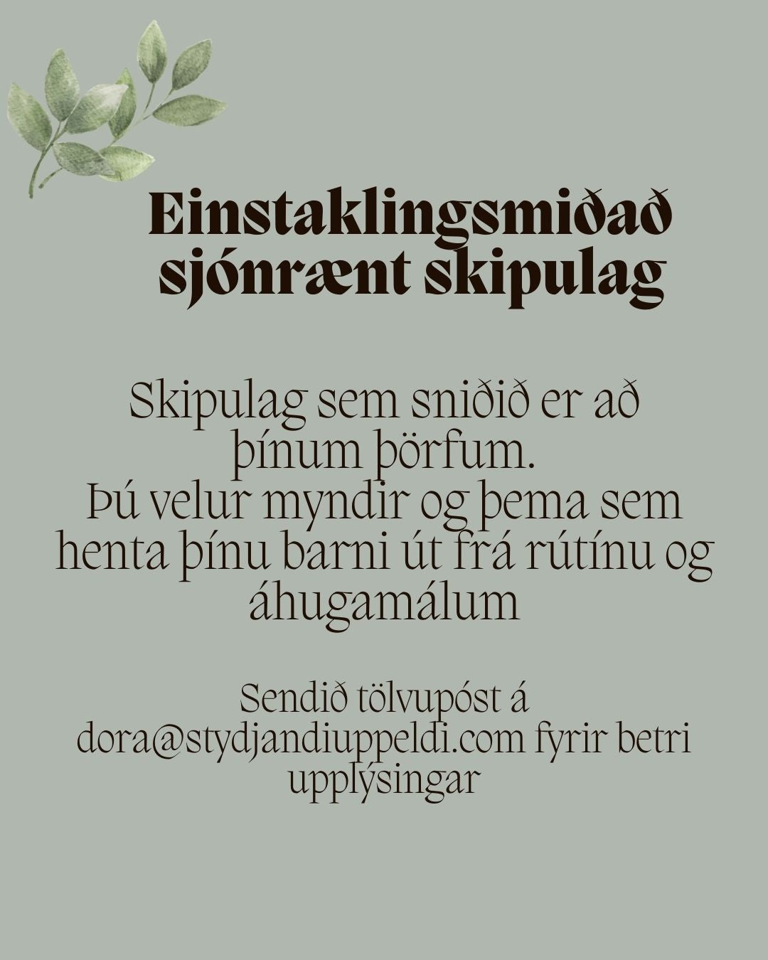 Einstaklingsmiðað kerfi fyrir þitt barn